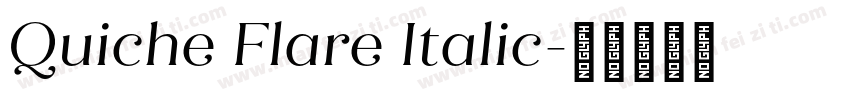 Quiche Flare Italic字体转换
